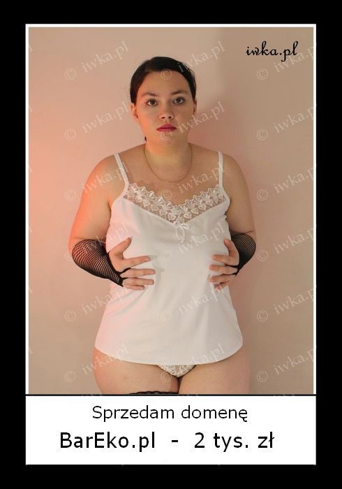 Sprzedam Domeny   BarEko   Modelki Akty Xxl Duze Piersi Akt Bbw Duzy Biust Nagie Amatorki Plus Size